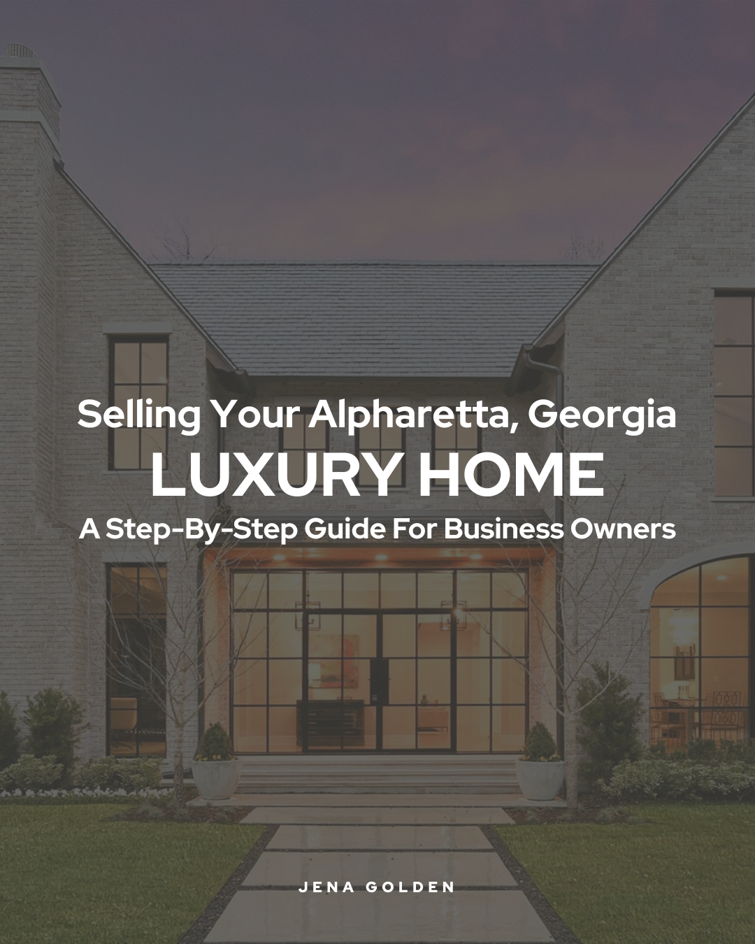 How to Sell Your Luxury Home in Alpharetta: A Step-by-Step Guide for Business Owners
