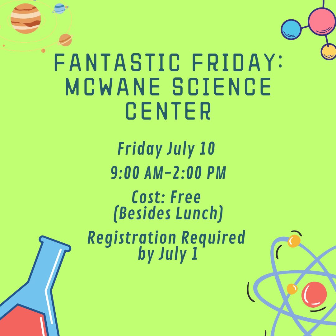 Fantastic Friday: McWane Science Center