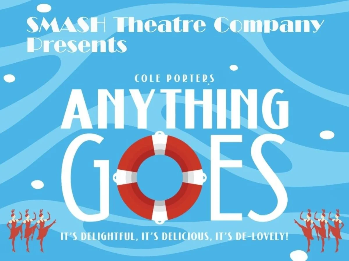 Cole Porter’s Anything Goes musical performance by SMASH Theatre Company performers.