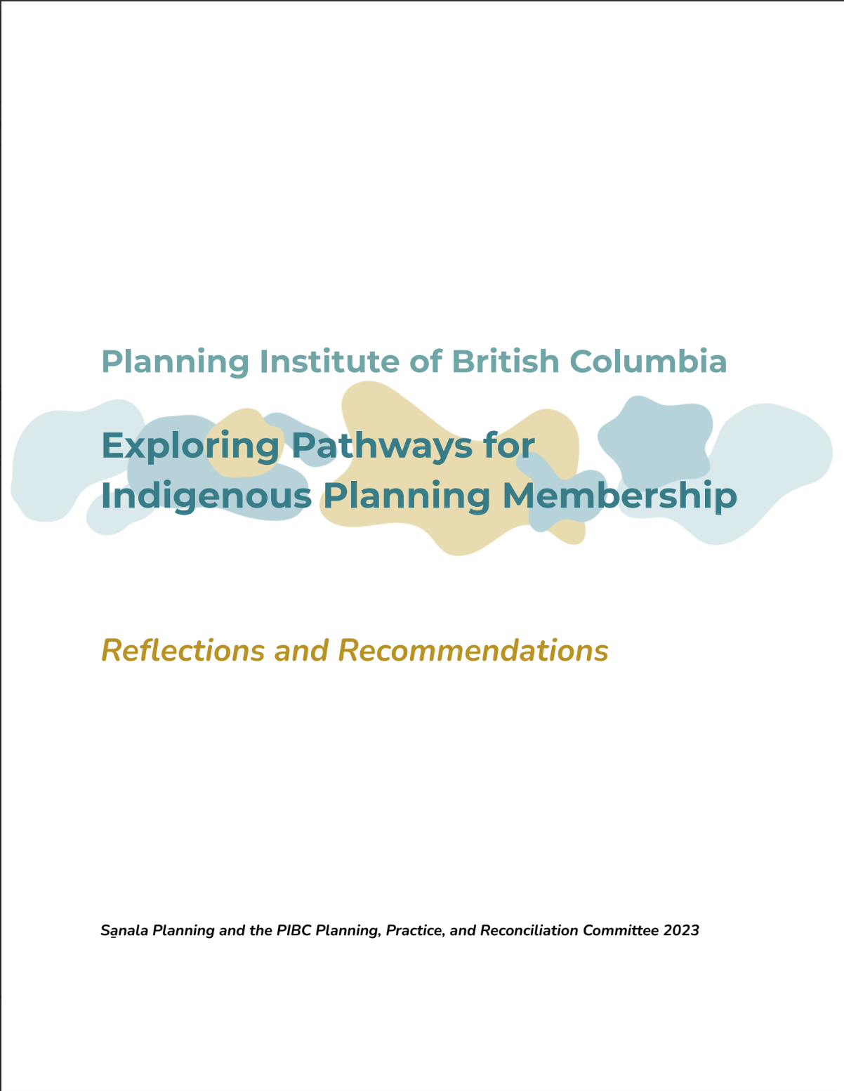 Final report cover for the PIBC Pathways to Indigenous Membership Research Project.