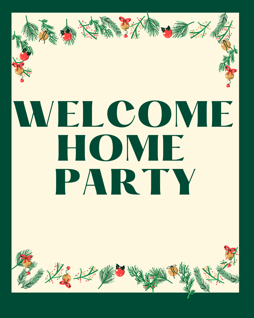 Welcome Home Party