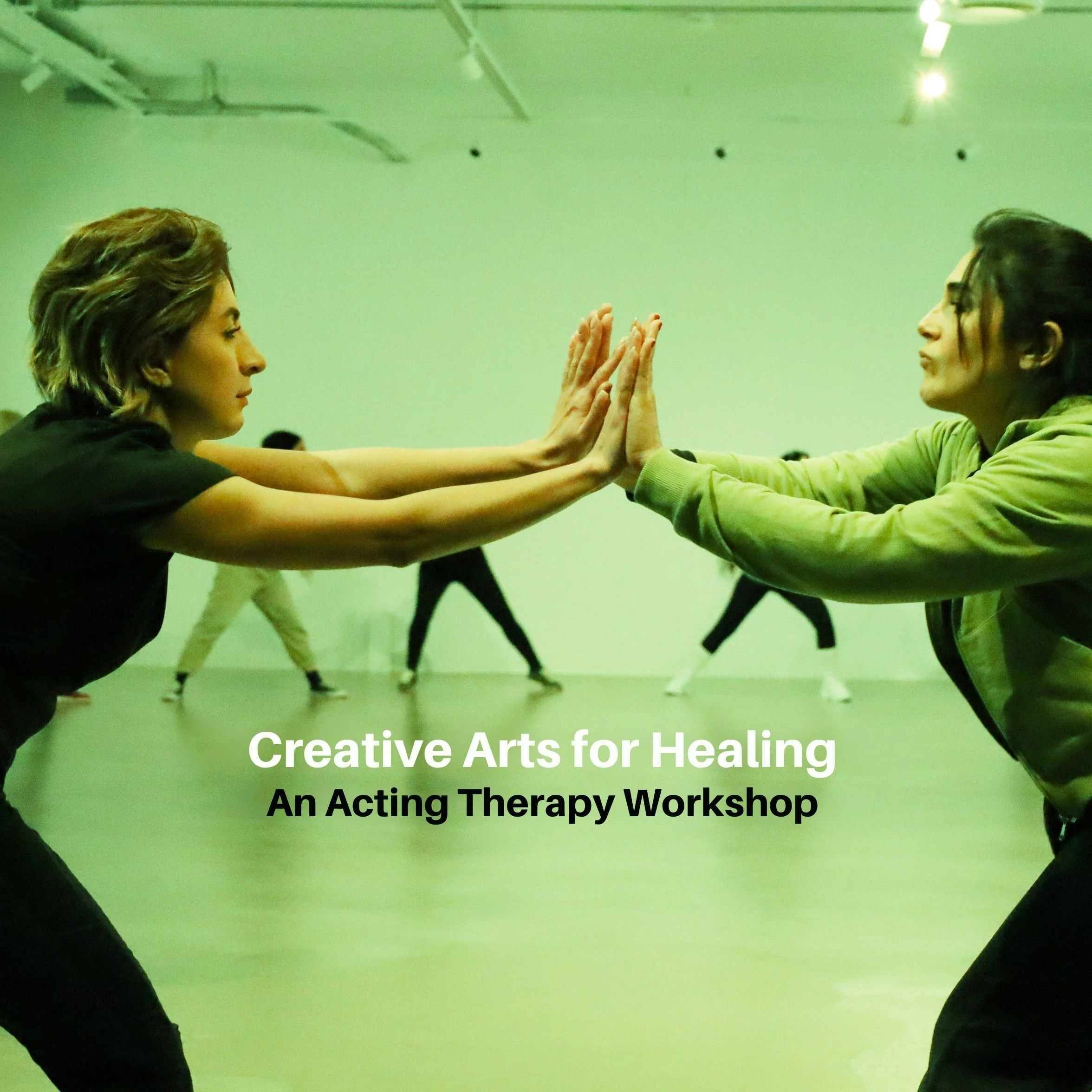 Creative Arts for Healing: An Acting Therapy Workshop 