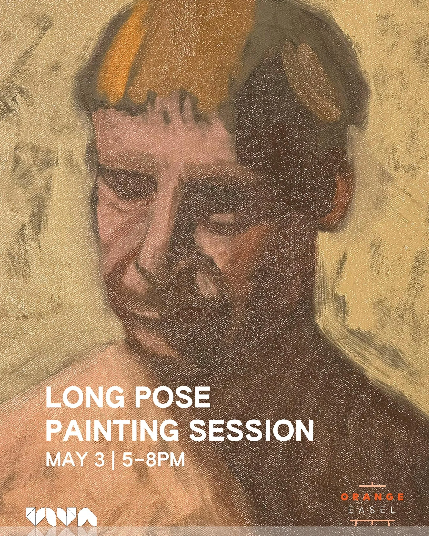 Long Pose Painting Session May 3, 2026