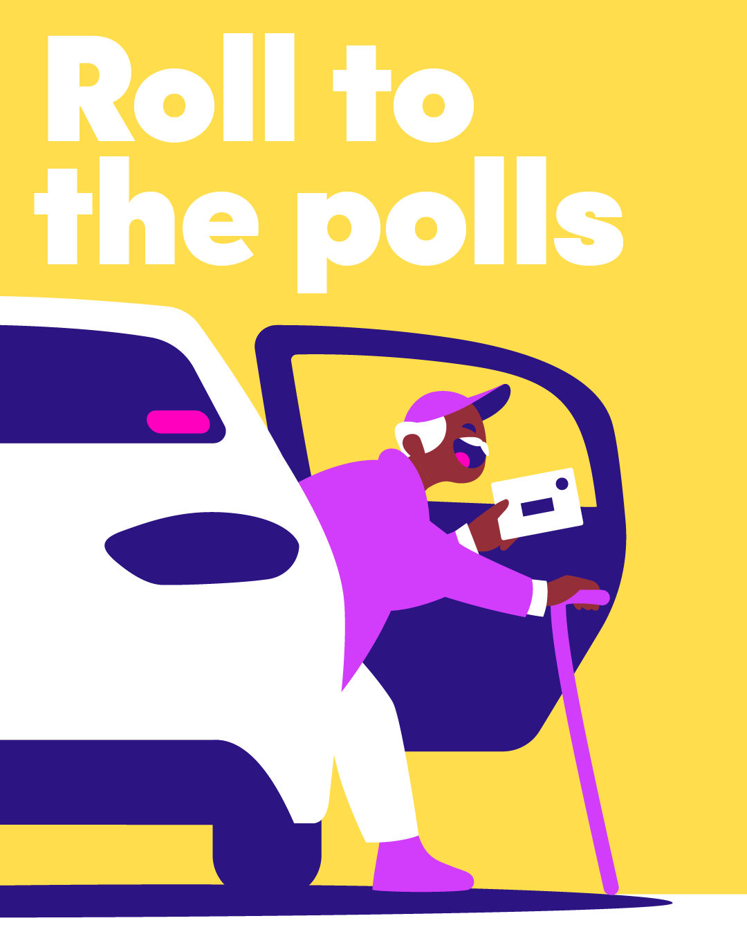 Illustration of a person with gray hair in a purple outfit and cap, smiling as they drive a white car, holding a pillow, with yellow background and text that says 'Roll to the polls'.