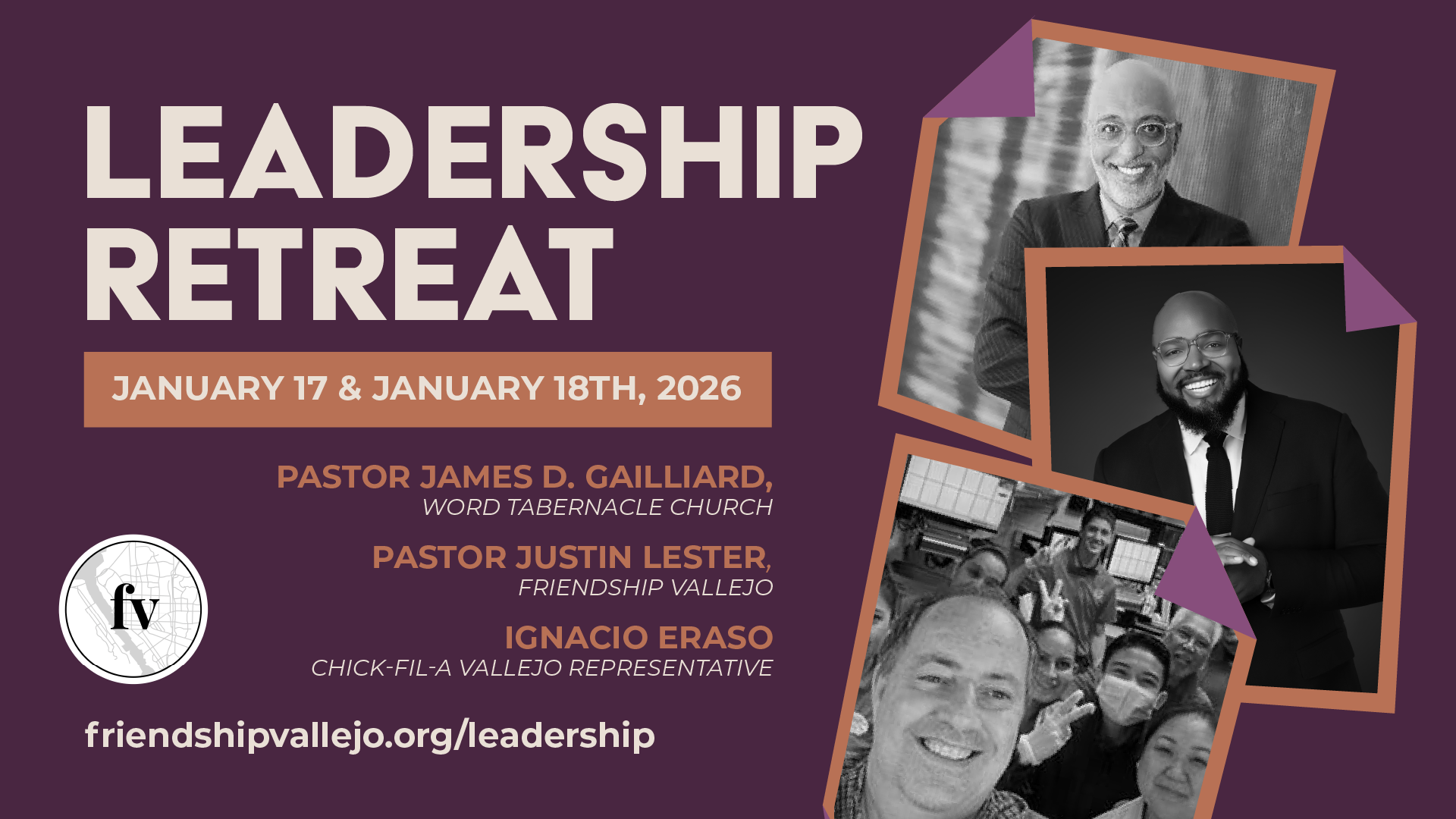 Save the Date graphic for Friendship Vallejo Leadership Retreat, January 17–18, 2026, featuring guest speaker Pastor James D. Gailliard, with a QR code to register.