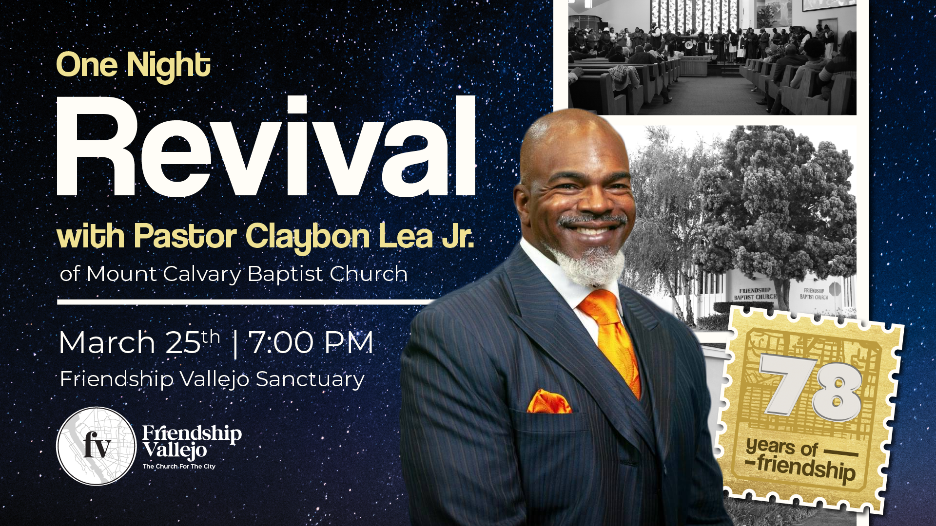 A graphic with a starry background and a photo collage, with emphasis of a photo of Pastor Claybon Lea Jr. The graphic reads "One Night Revival with Pastor Claybon Lea Jr. of Mount Calvary Baptist Church. March 25th 7:00 PM"