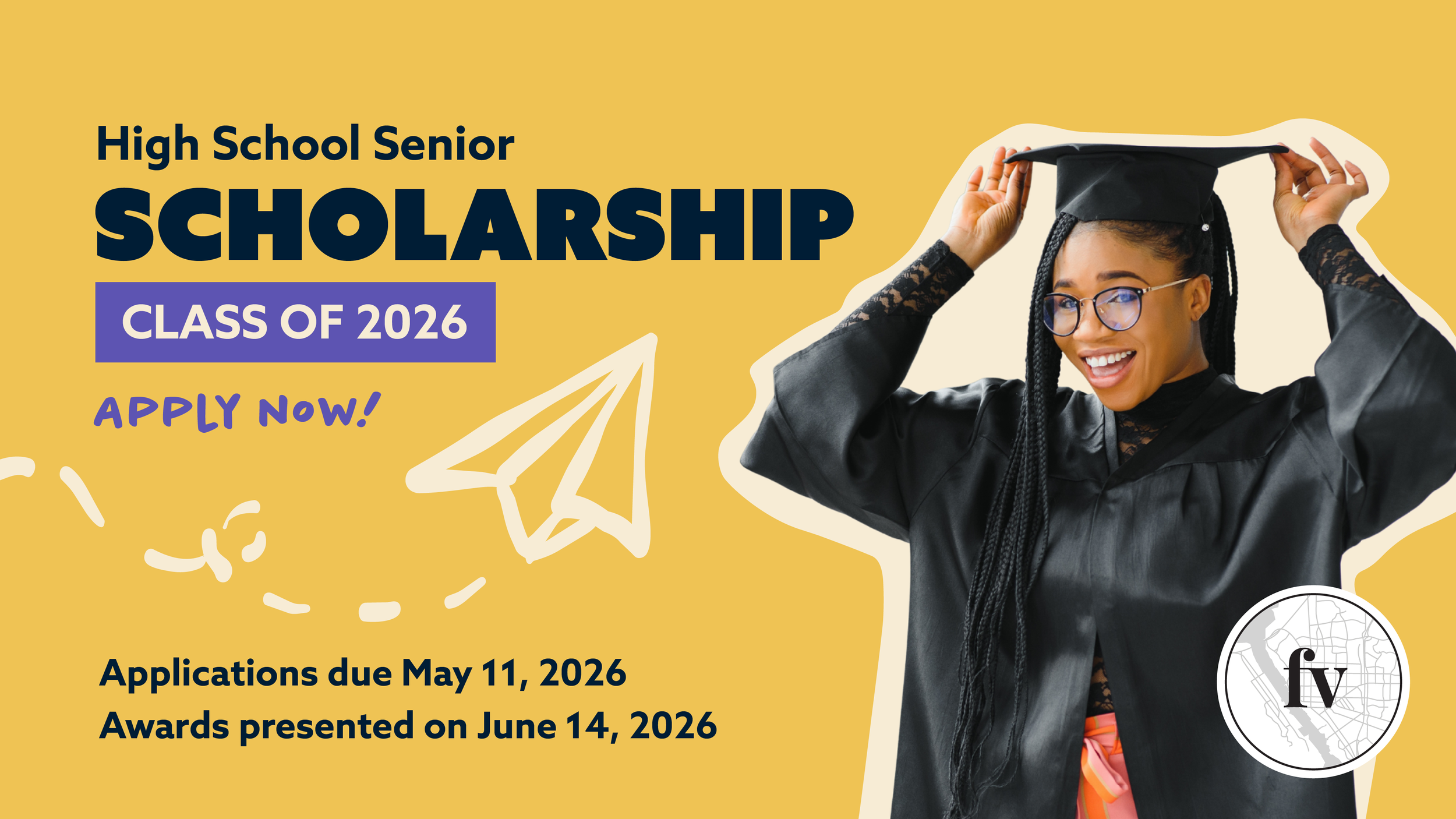 High school senior scholarship for Class of 2026 with smiling graduate in cap and gown, deadline May 11, 2026, awards June 14, 2026, apply now banner