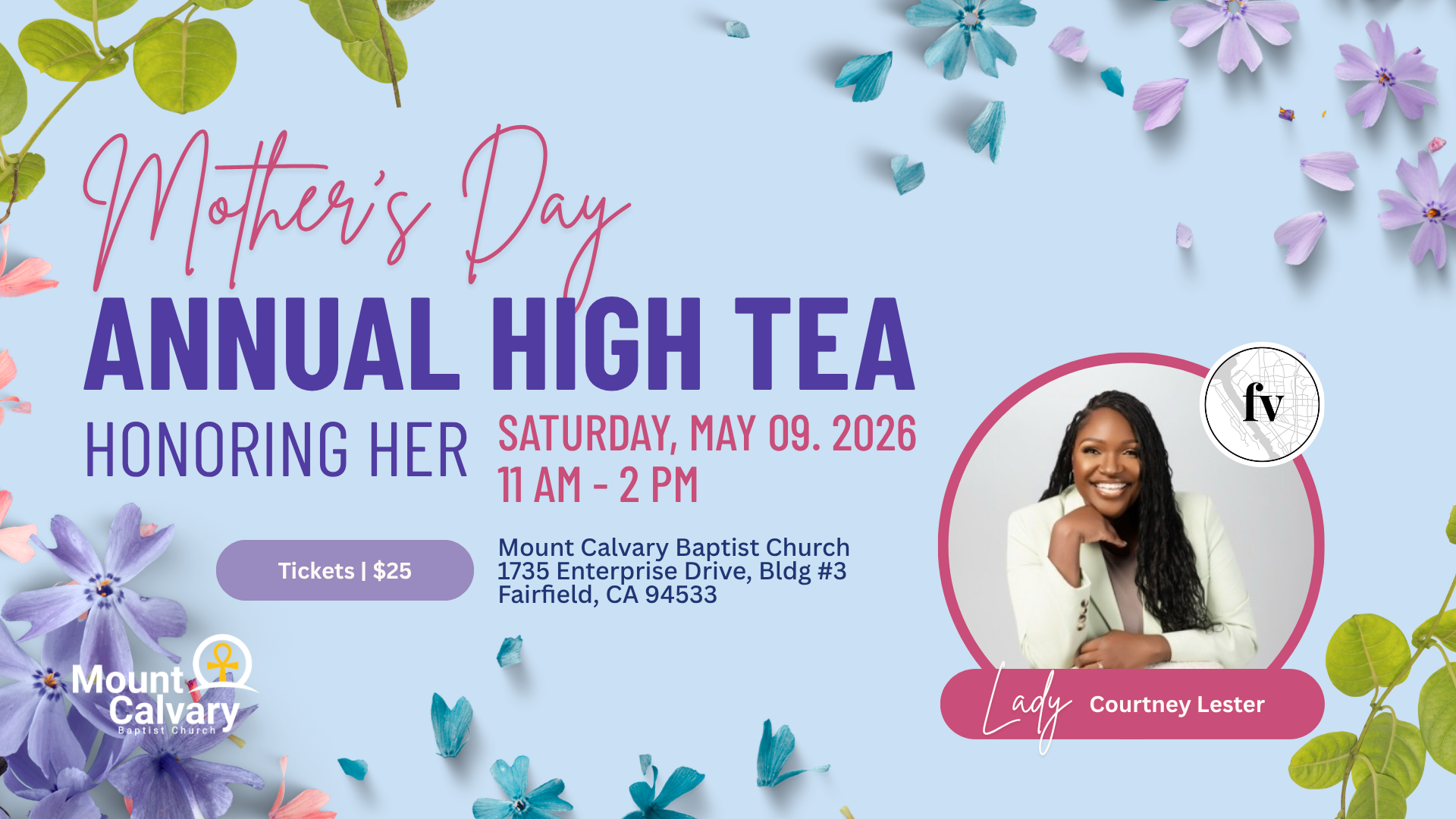 Mother’s Day Annual High Tea, May 9, 2026, 11 AM–2 PM at Mount Calvary Baptist Church, featuring Lady Courtney Lester 