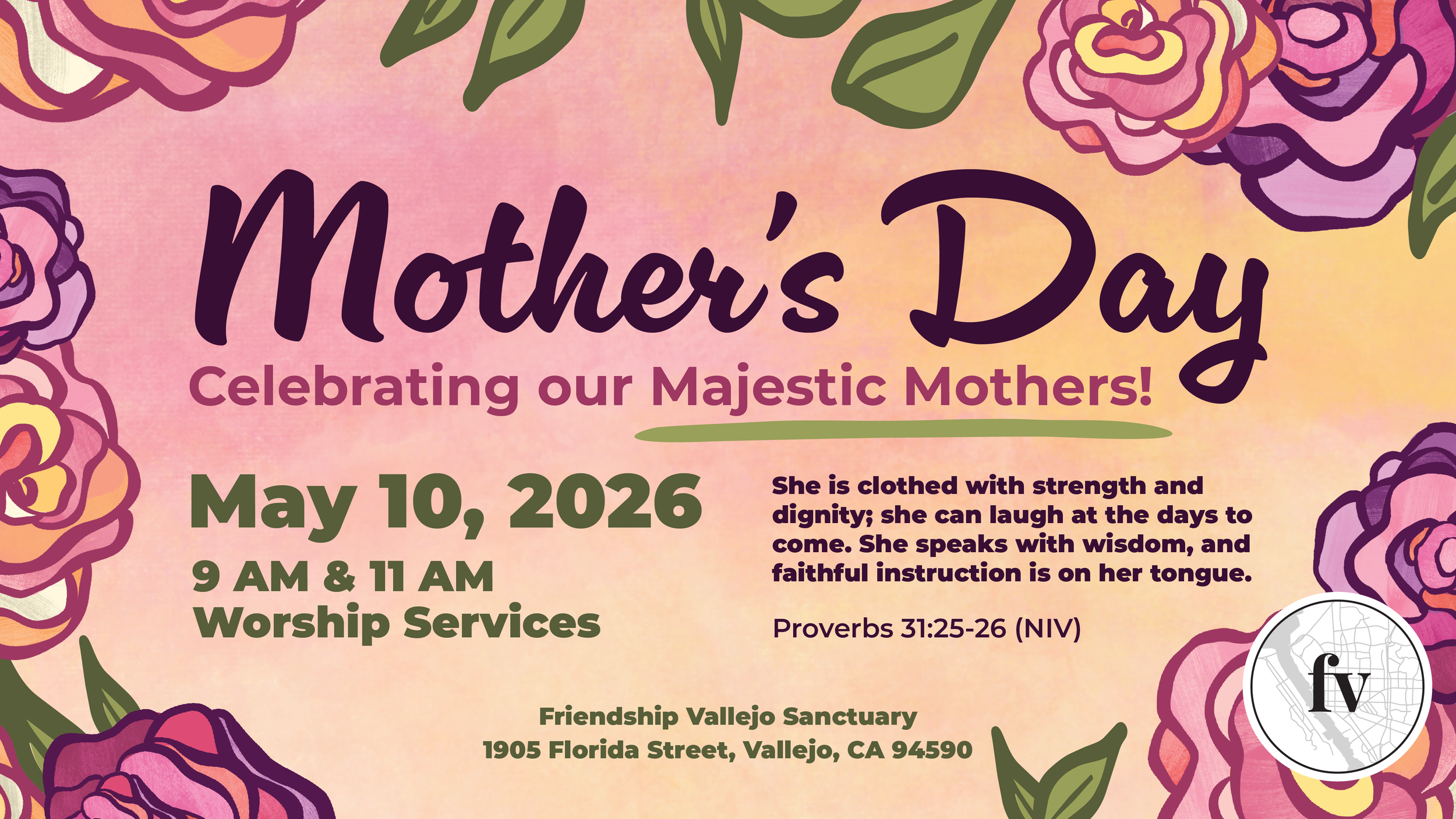Mother’s Day worship services, May 10, 2026 at 9 AM & 11 AM, Friendship Vallejo Sanctuary, celebrating mothers.