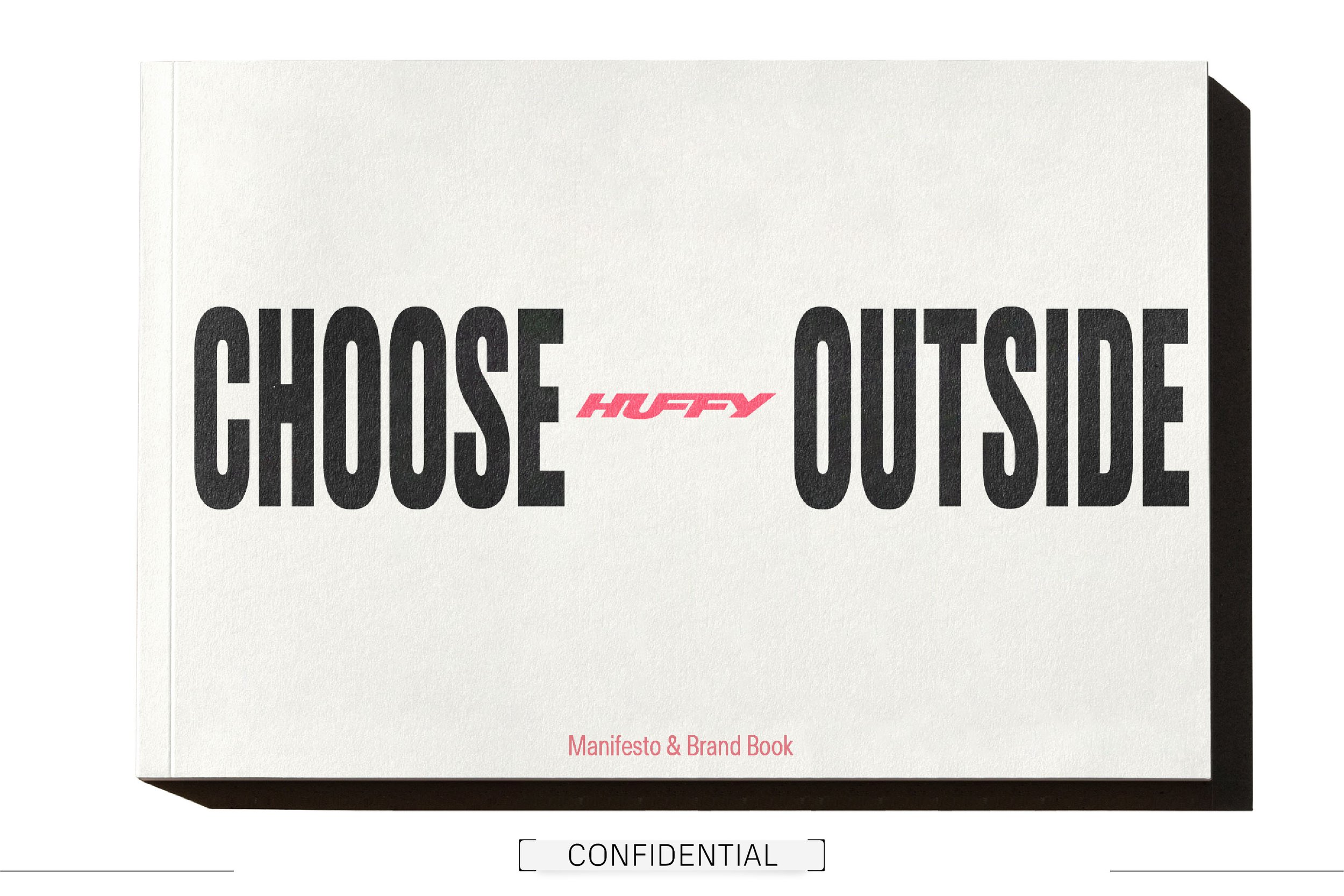 HUFFY, CHOOSE OUTSIDE MANIFESTO & BRAND BOOK   ↳