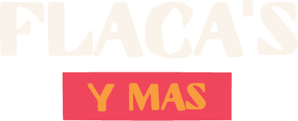 Flaca's y Mas