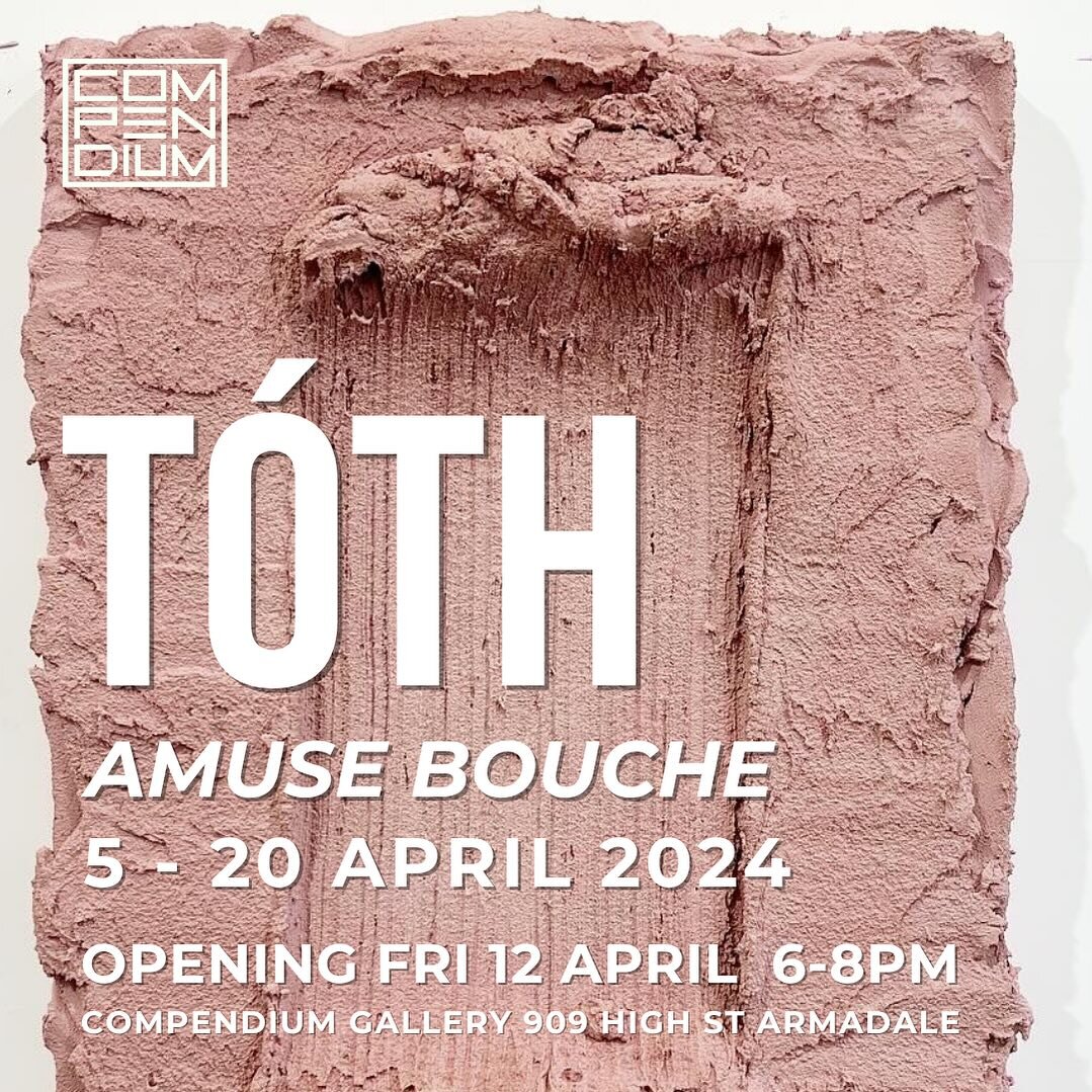 Excited to announce @toth.au will be exhibiting with us again this April! 

T&oacute;th
&ldquo;Amuse Bouche&rdquo;
5 - 20 April 2024
Opening Friday 12 April 6-8pm

COMPENDIUM GALLERY 
909 High Street, Armadale 
Melbourne. Australia 

@highstreetarmad
