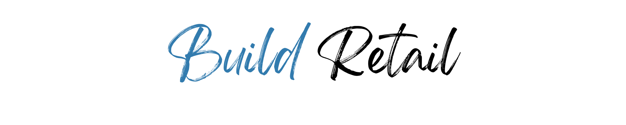 Graphic with the words 'Build Your Dream' in black and blue script fonts.