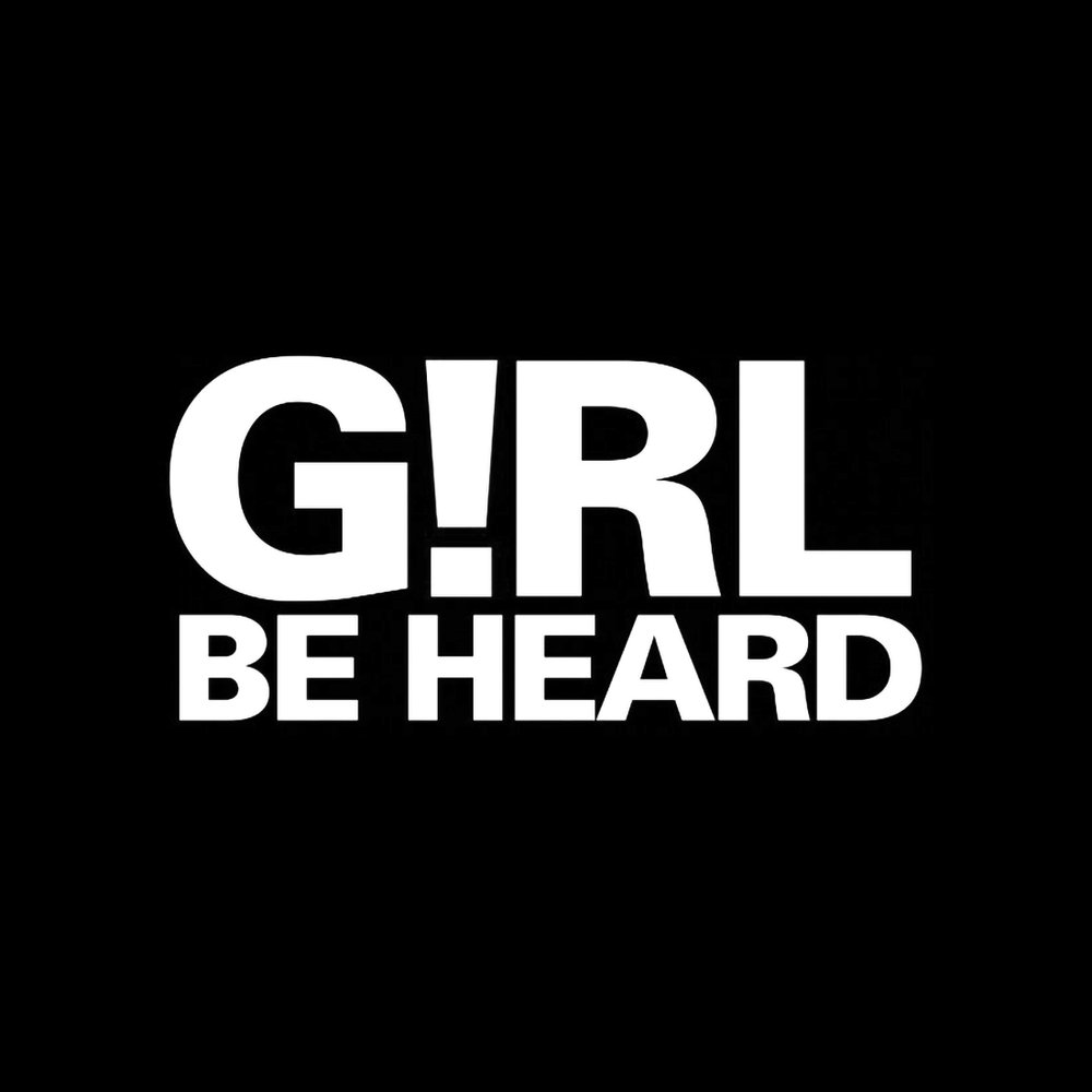 GIRL-BE-HEARD.jpg