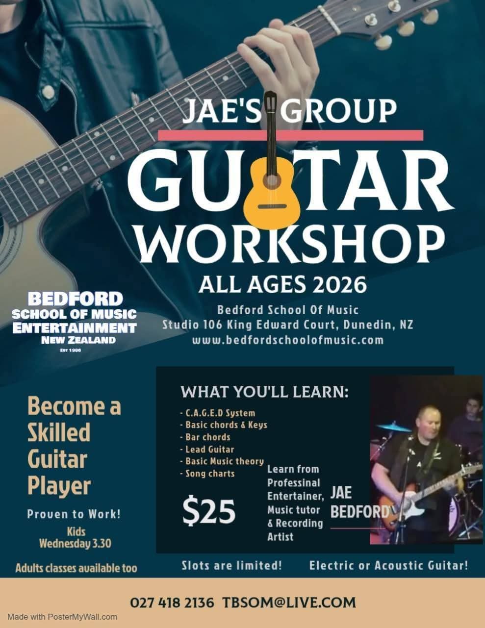 Poster advertising JAE's Group Guitar Workshop for all ages in 2026 at Bedford School of Music, New Zealand, featuring a man playing guitar. The workshop covers various guitar skills and costs $25.