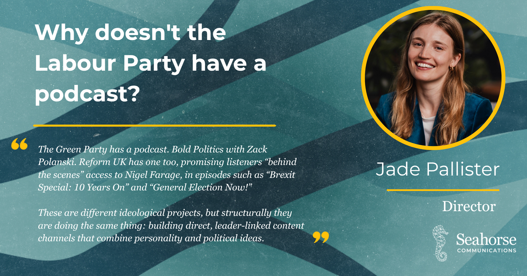 Why doesn't the Labour Party have a podcast?