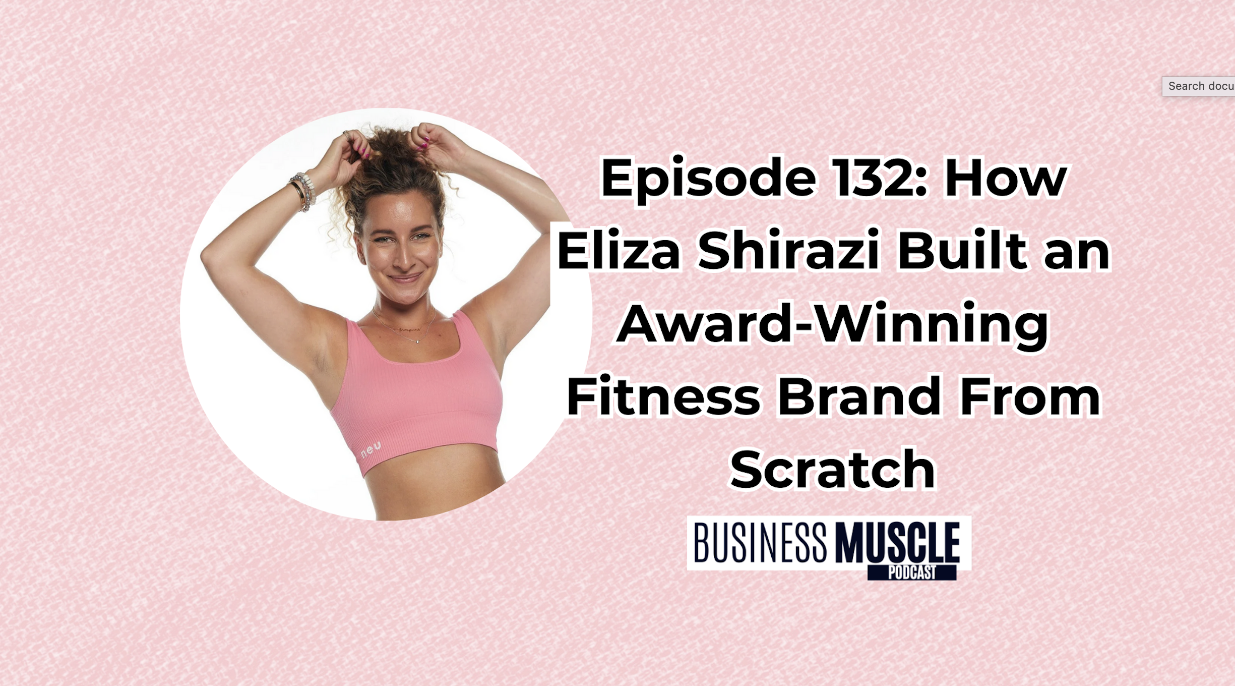 Episode 132: How Eliza Shirazi Built an Award-Winning Fitness Brand From Scratch