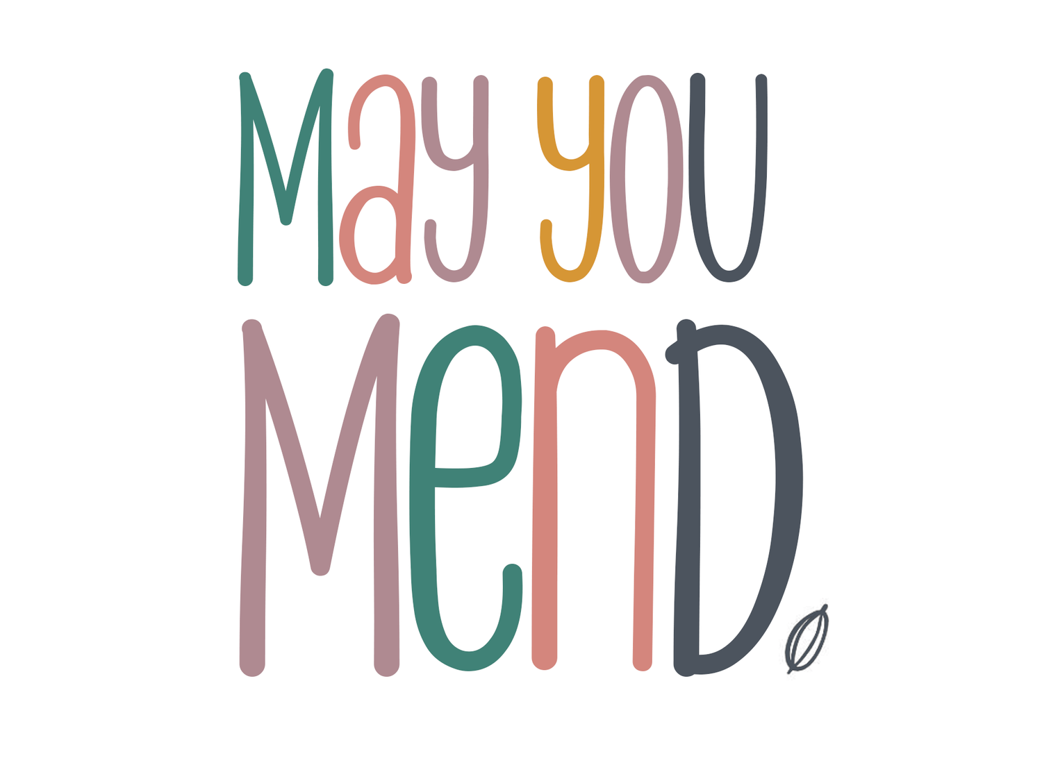 May You Mend