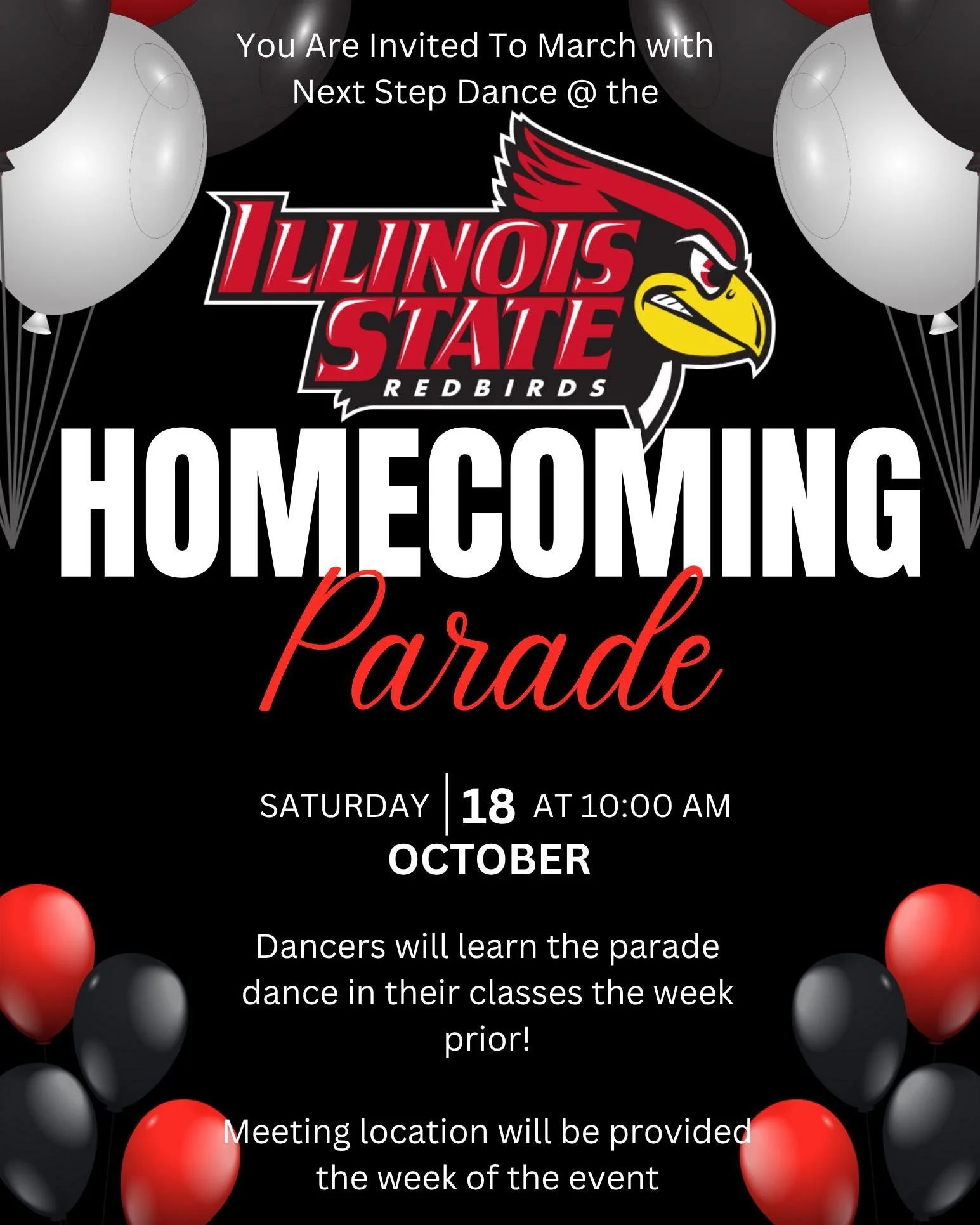 🎉 March with Next Step Dance in the ISU Homecoming Parade! ❤️🖤
The excitement is building — this Saturday, October 18th at 10:00 AM, we’re joining the Illinois State University Homecoming Parade!
Our NSD Performance Team will help lea