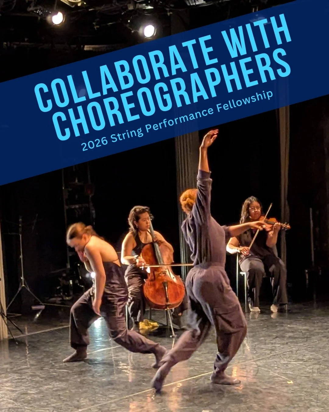 APPLY NOW: String players, ages 20-30, can apply to be a Fellow for the 2026 Festival (May 29-June 12) and explore interdisciplinary collaboration in a series of Composer / Choreographer workshops, culminating in a works in progress showing.

2026 St