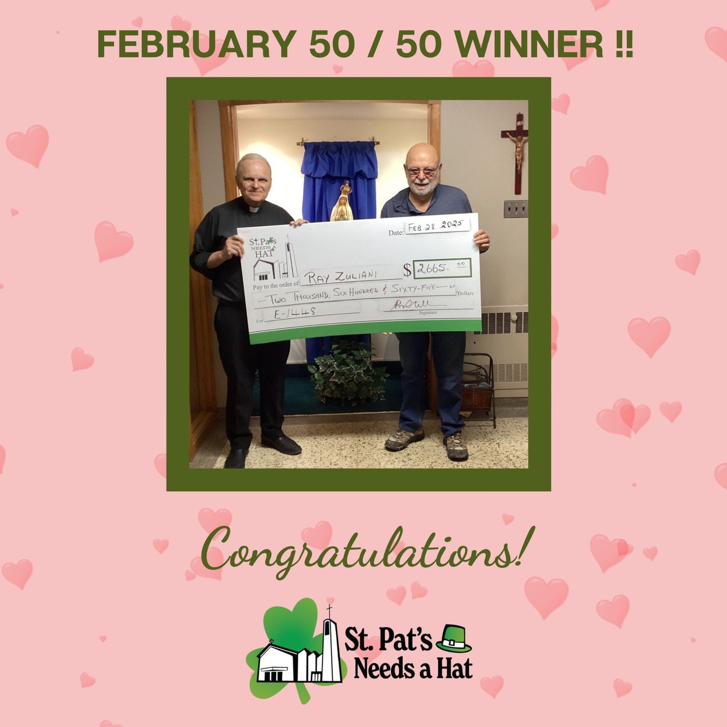 PSSST!! YOU STILL HAVE UNTIL MIDNIGHT TO GET IN ON OUR MARCH DRAW!!! 

Congratulations to Ray Zuliani, winner of our February 2025 Grand Prize Draw. Ray, pictured with Monsignor Stilla, won $2,665.00. The balance of funds raised in the draw will be u