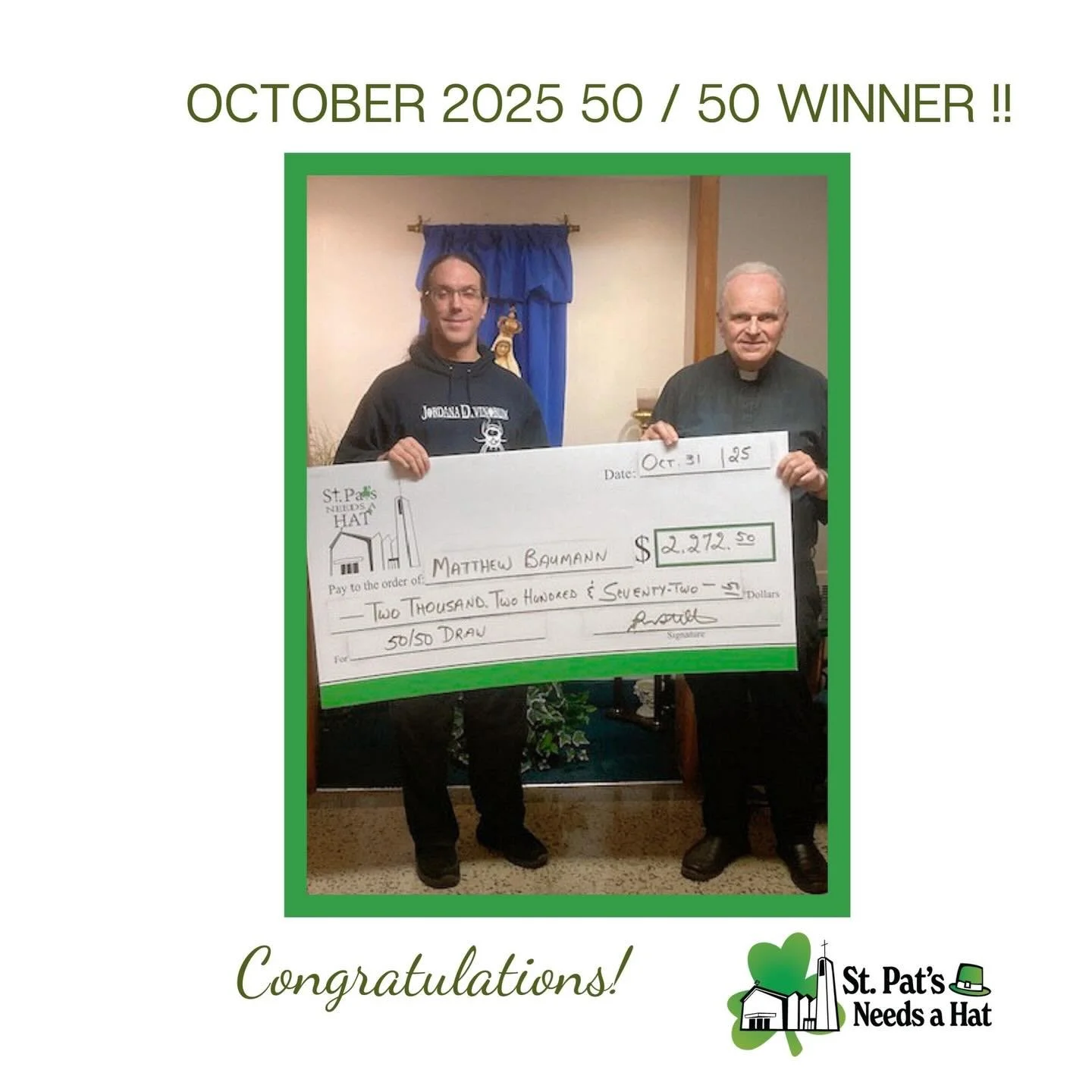 Congratulations to Matthew Baumann , winner of our October 2025 Grand Prize Draw, pictured with Monsignor Stilla. He won over $2,000.00 ! The balance of funds raised in these draws will be used to help pay for the repairs the Cathedral roof. We are g