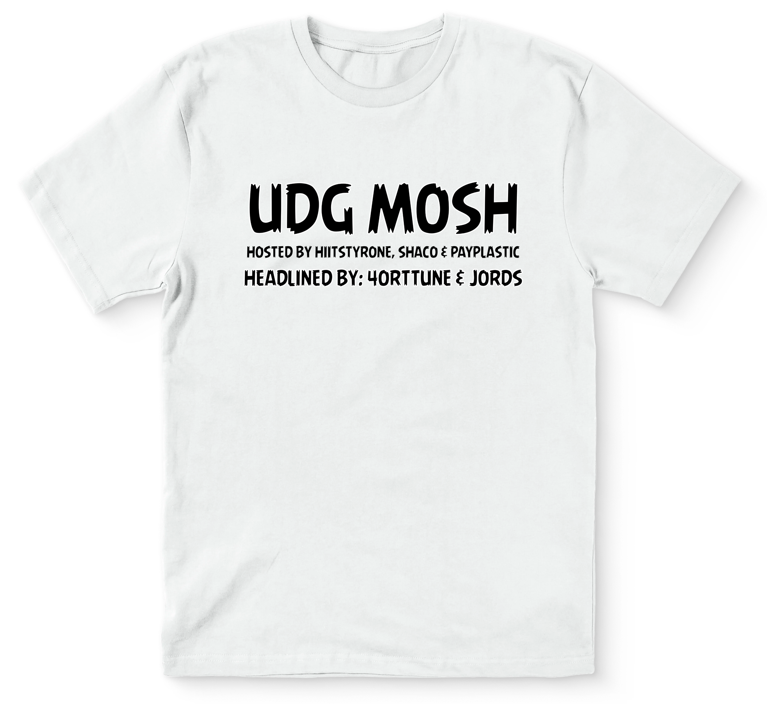 UDG MOSH EVENT TEE