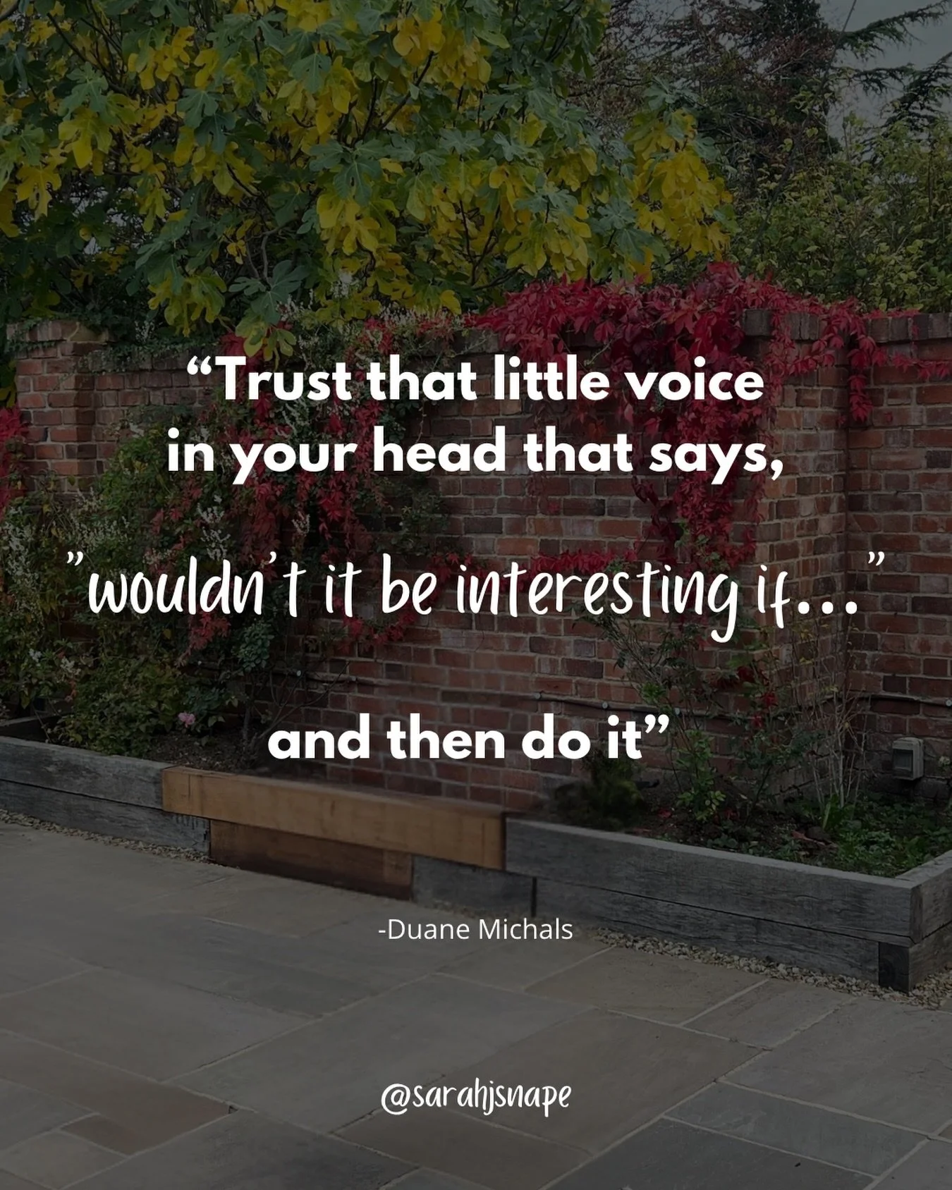 That little voice that whispers
 &ldquo;Wouldn&rsquo;t it be interesting if&hellip;&rdquo;
That&rsquo;s not random, it&rsquo;s your intuition speaking up.
It&rsquo;s asking for curiosity, for courage, for one brave yes.
Trust it, follow the nudge and