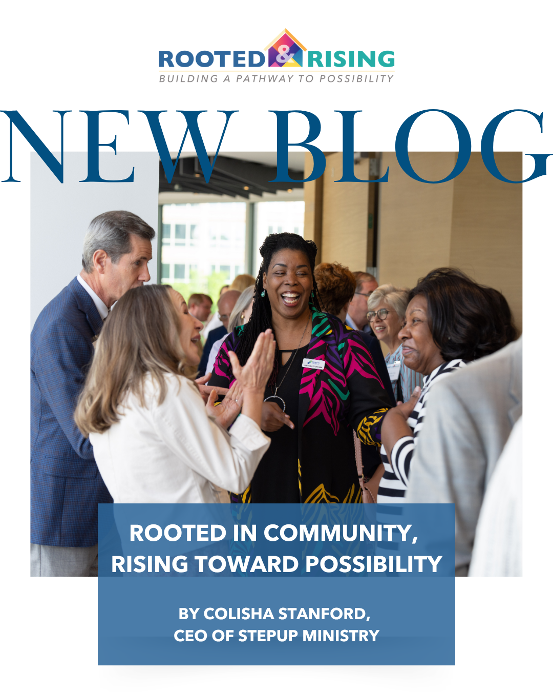 Rooted in Community, Rising Toward Possibility
