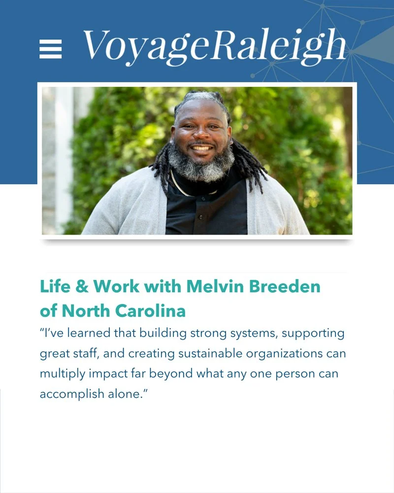 Life &amp; Work with Melvin Breeden of North Carolina