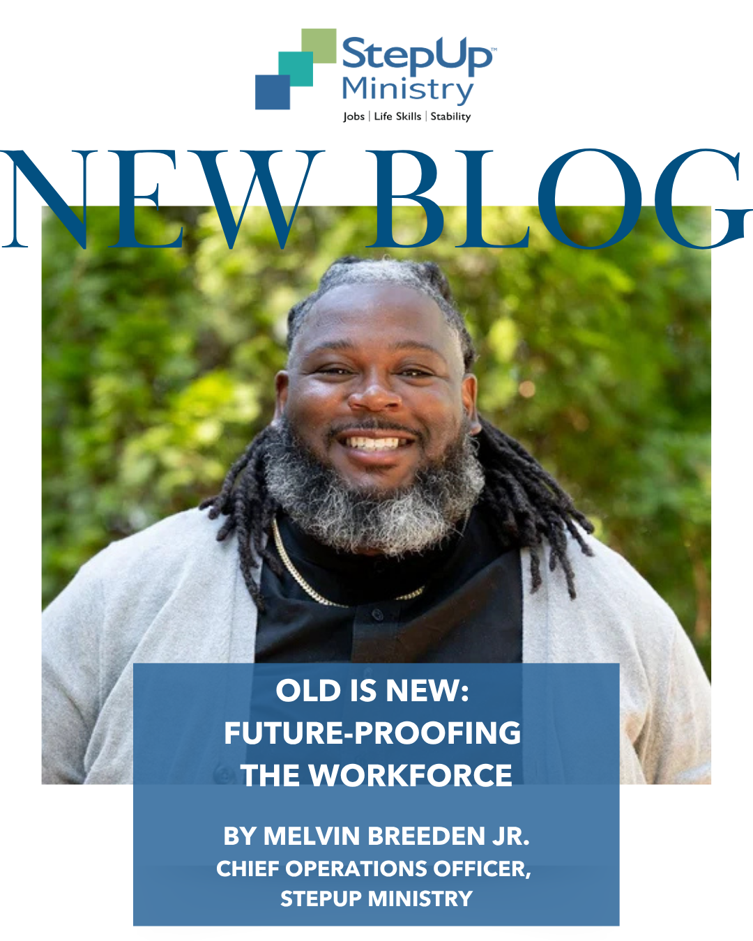 Old Is New: Future-Proofing the Workforce