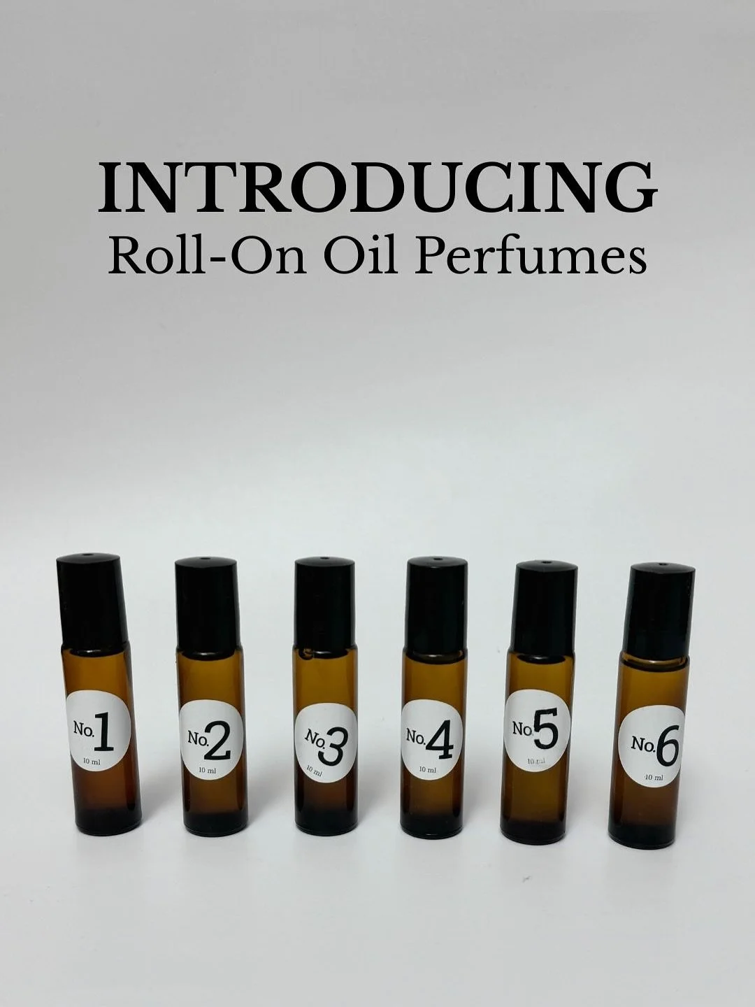 NEW Roll-On Oil Perfumes in 6 scents 🌸

No. 1 Cherry, Rose &amp; Sandalwood
No. 2 Lily of the Valley, Vanilla &amp; Musk
No. 3 Sandalwood, Vanilla &amp; Jasmine
No. 4 Grapefruit, Yuzu &amp; Amber
No. 5 Rose, Jasmine &amp; Citrus
No. 6 Peony, Bergamo
