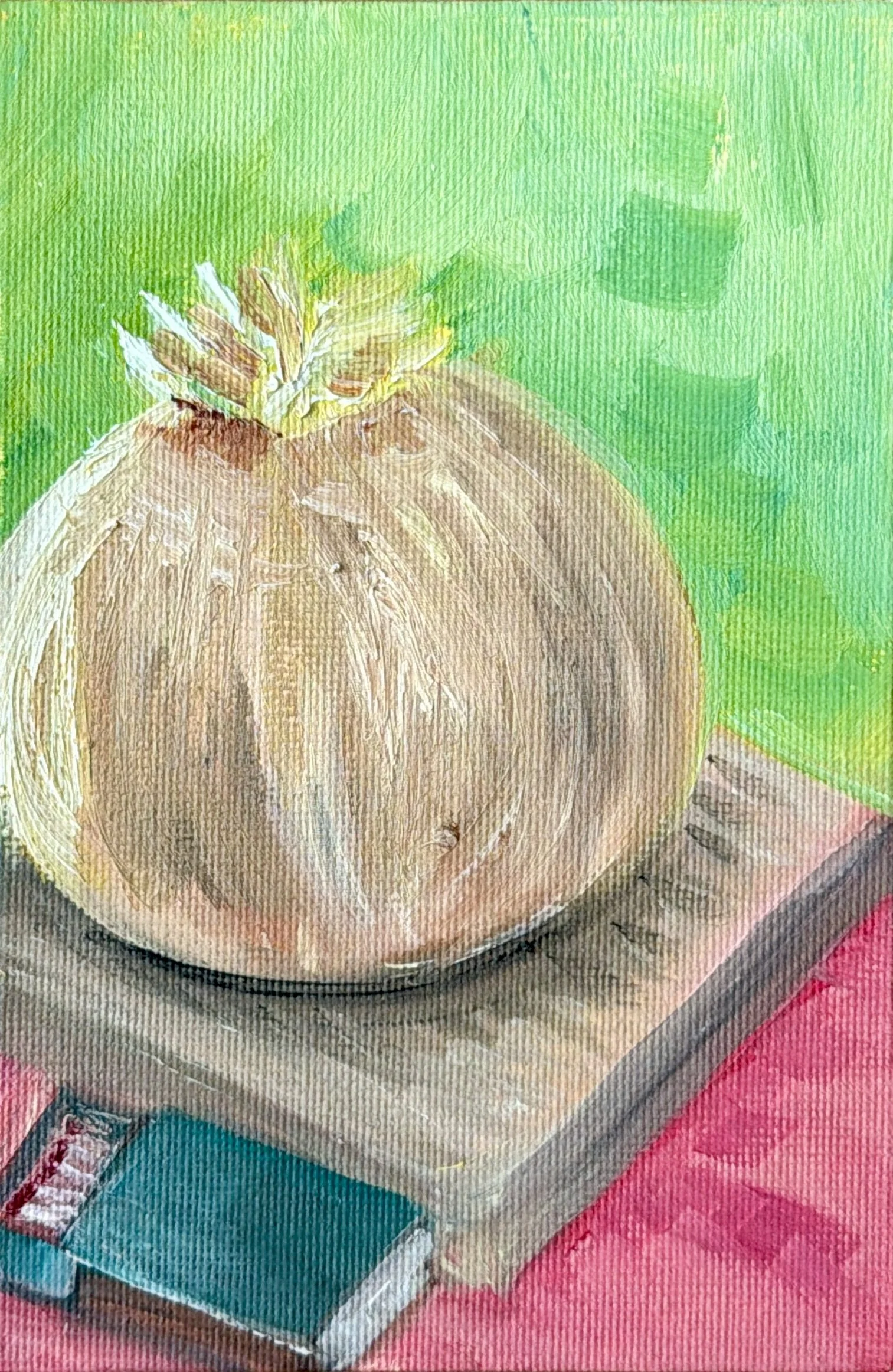 26-Onion on Cutting Board With Matches
-6x4" Oil on Canvas $77