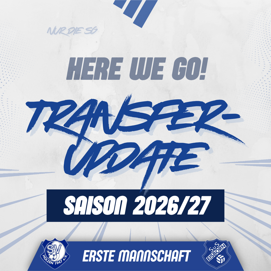 HERE WE GO! Transferupdate Erste Mannschaft