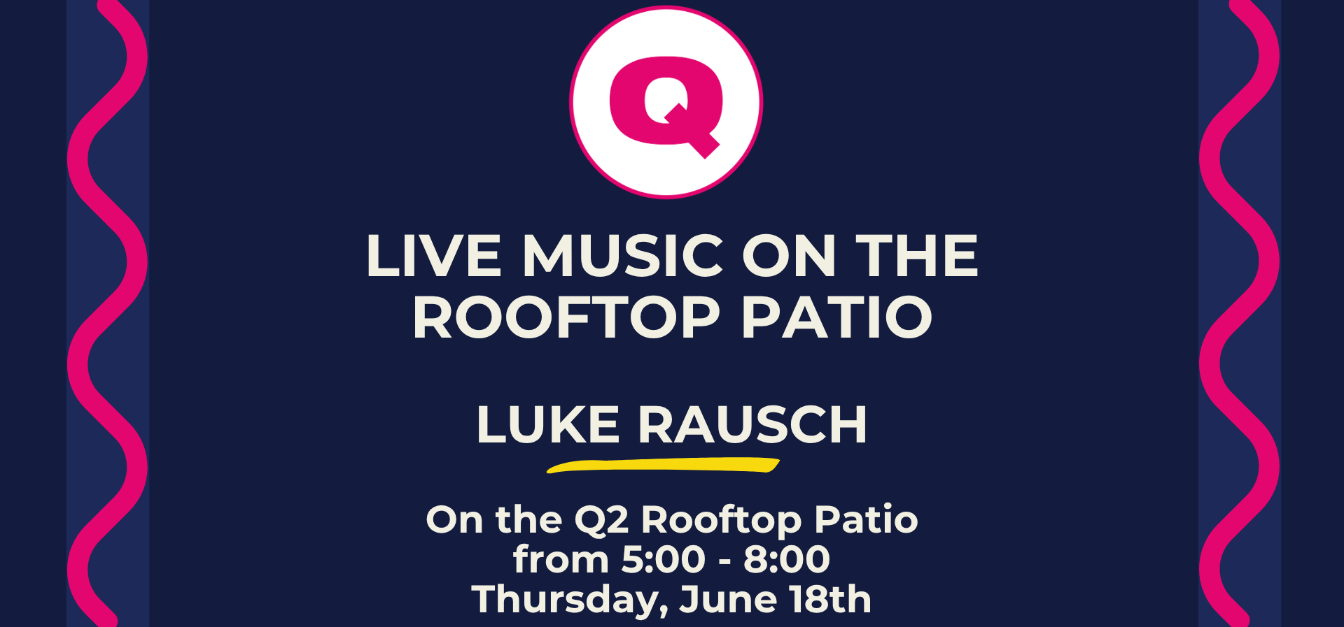 Live entertainment -          luke rausch
