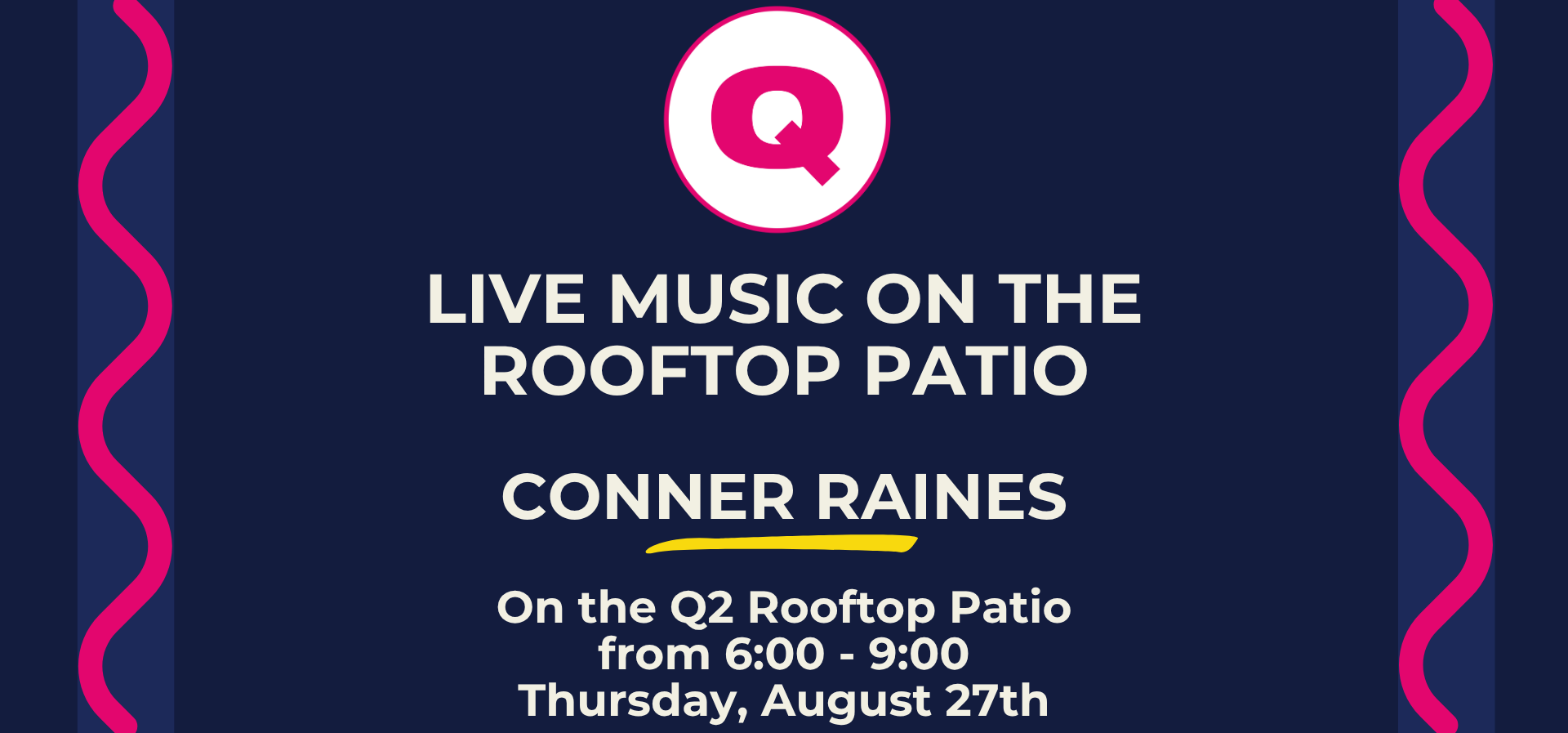Live entertainment -      conner raines