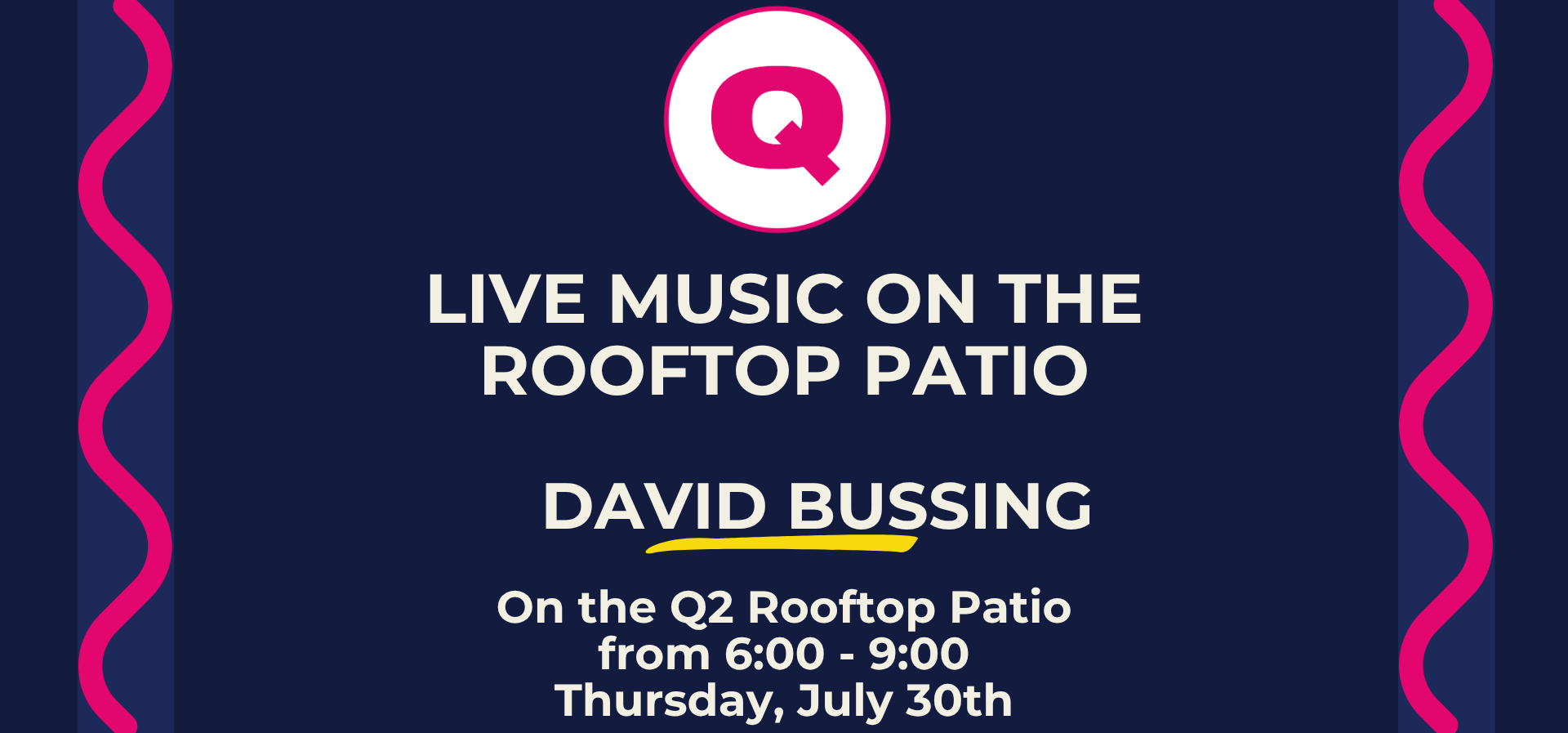Live entertainment -         david bussing