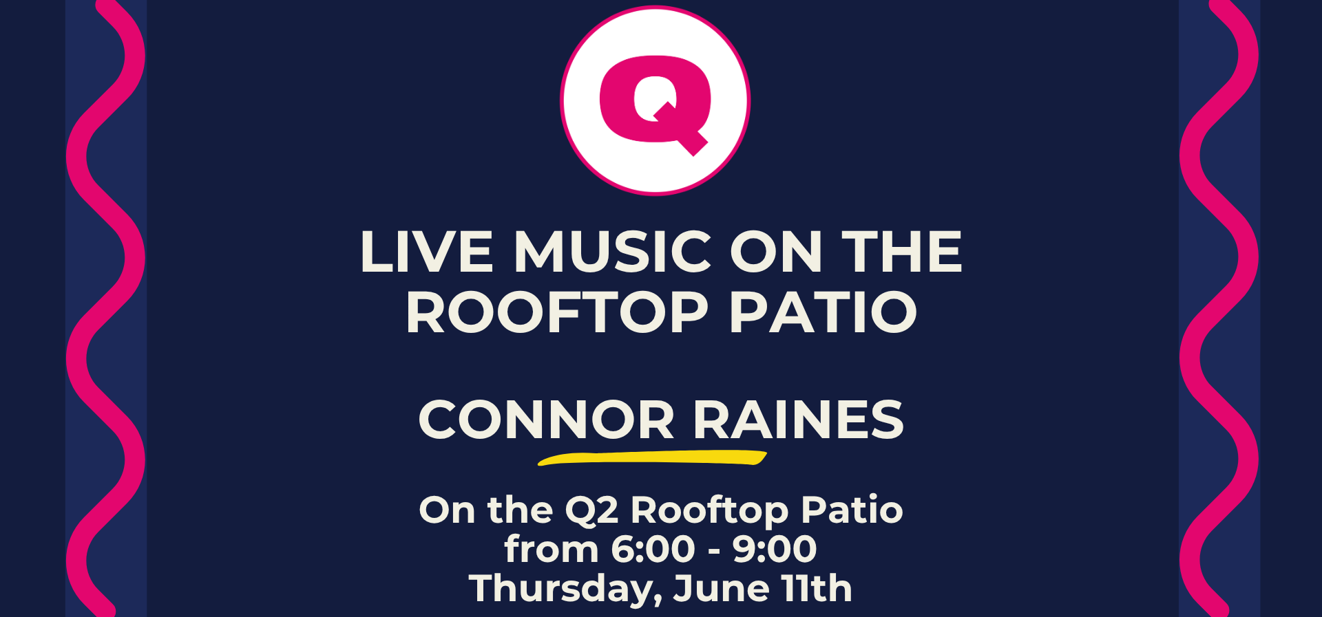 Live entertainment -      Connor raines