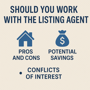 Should You Work With the Listing Agent?