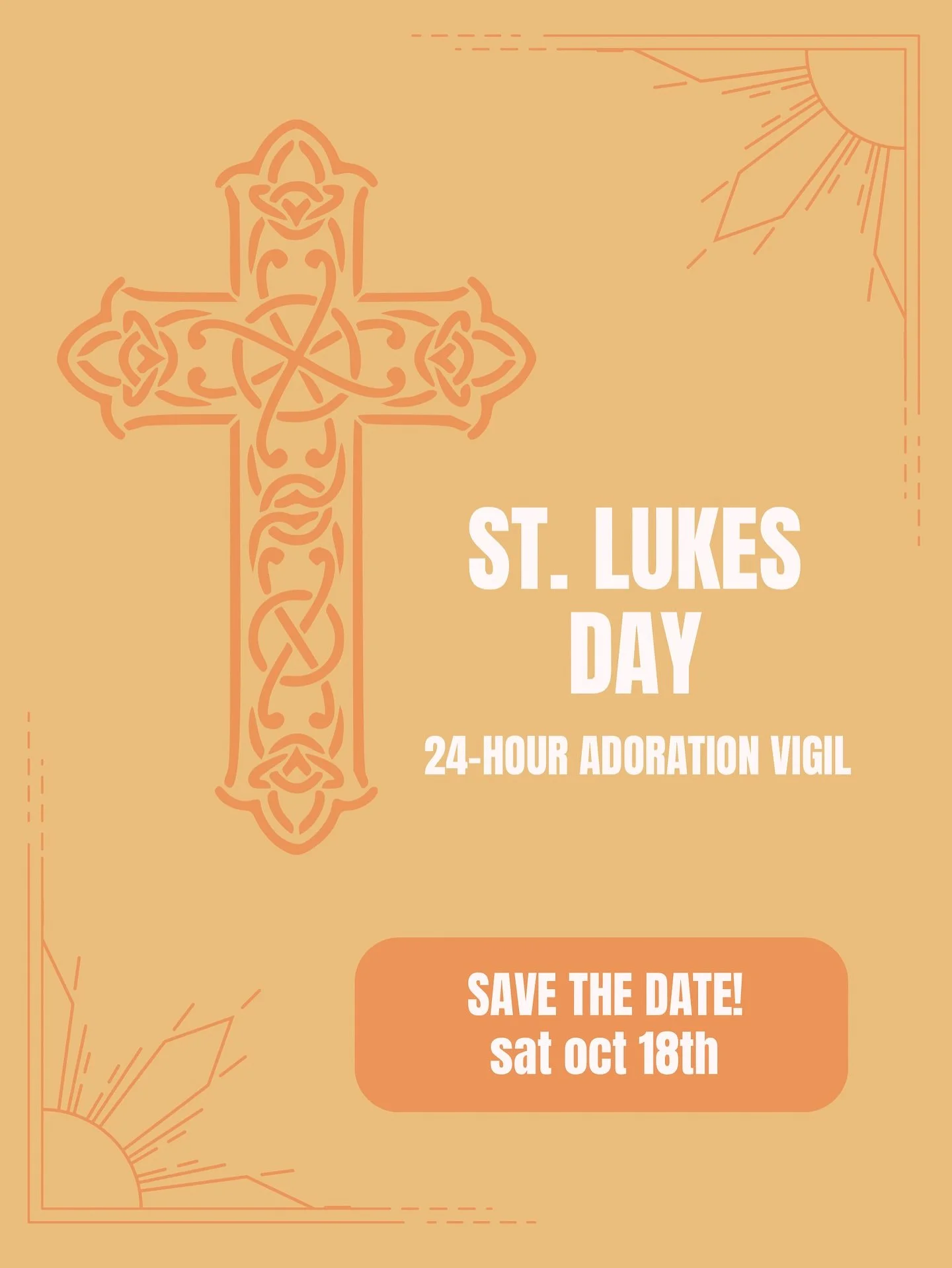 This Saturday is our patronal solemnity - St. Luke's Feast Day! To celebrate our guy Luke, we'll have overnight Eucharistic Adoration Friday-Saturday, culminating in Mass and a Eucharistic Procession through campus Saturday night! 
FRIDAY 6:00PM - S