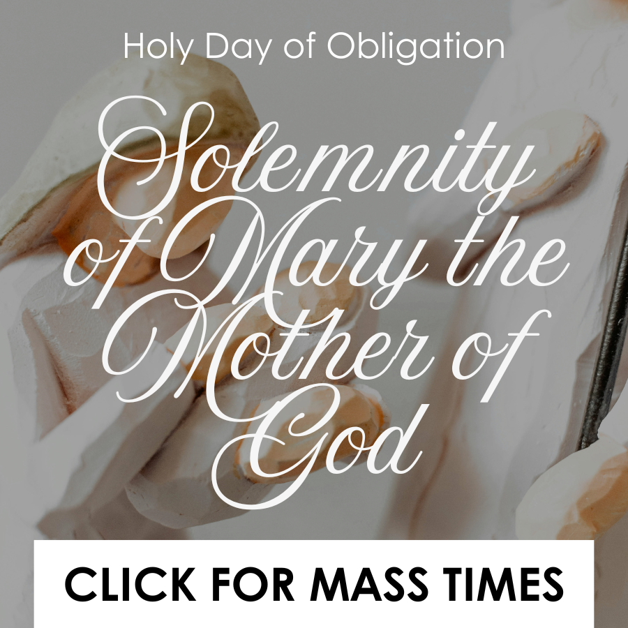 Solemnity of Mary the Holy Mother of God