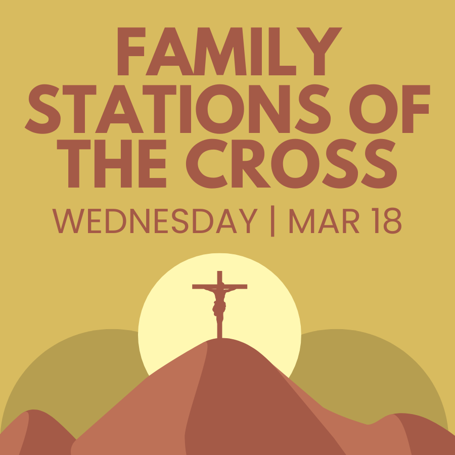 Catholic Family Night: Stations of the Cross