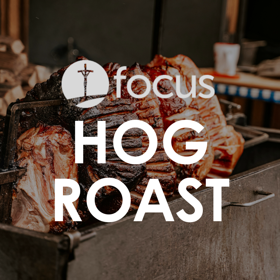 FOCUS Hog Roast