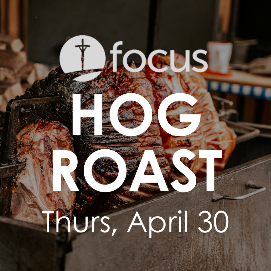 FOCUS Hog Roast
