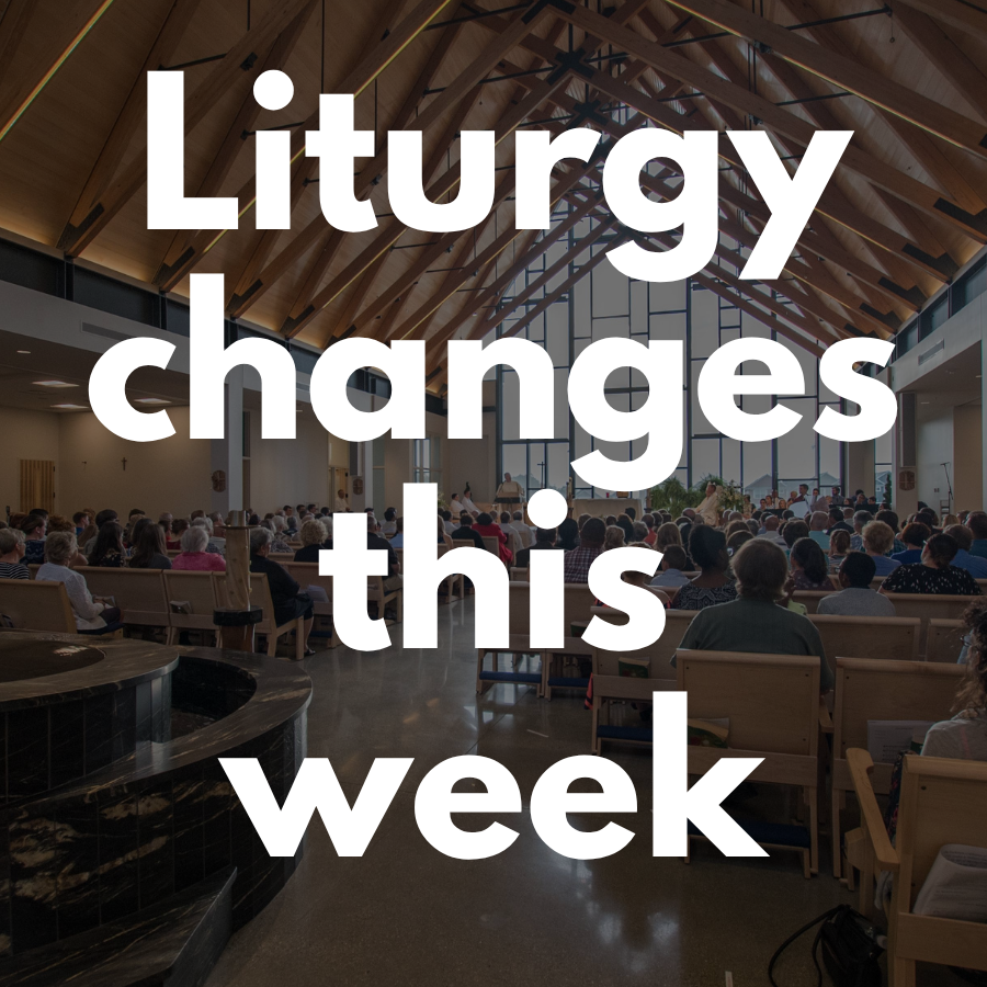 Liturgy Changes