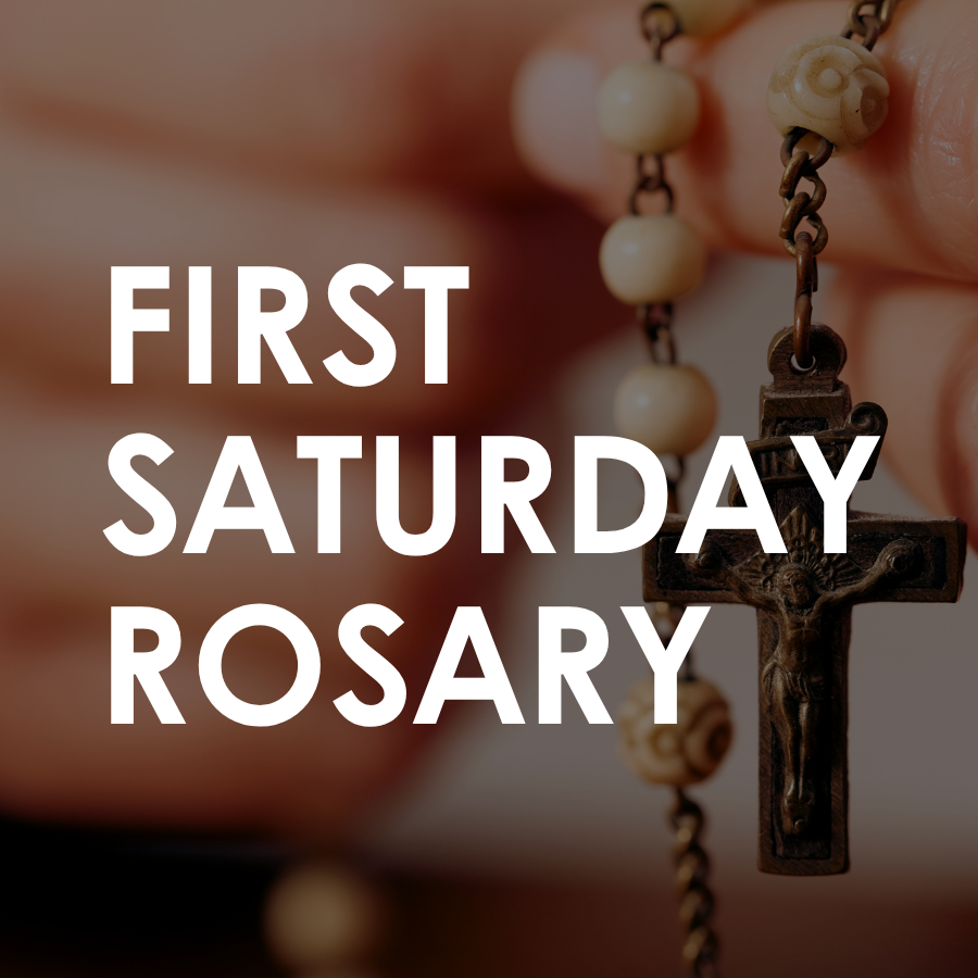 First Saturday Rosary