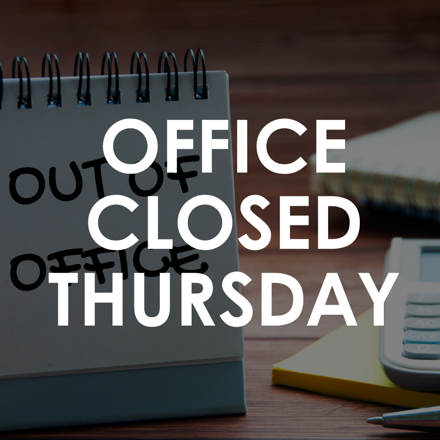 Office Closed Thursday, Oct 1