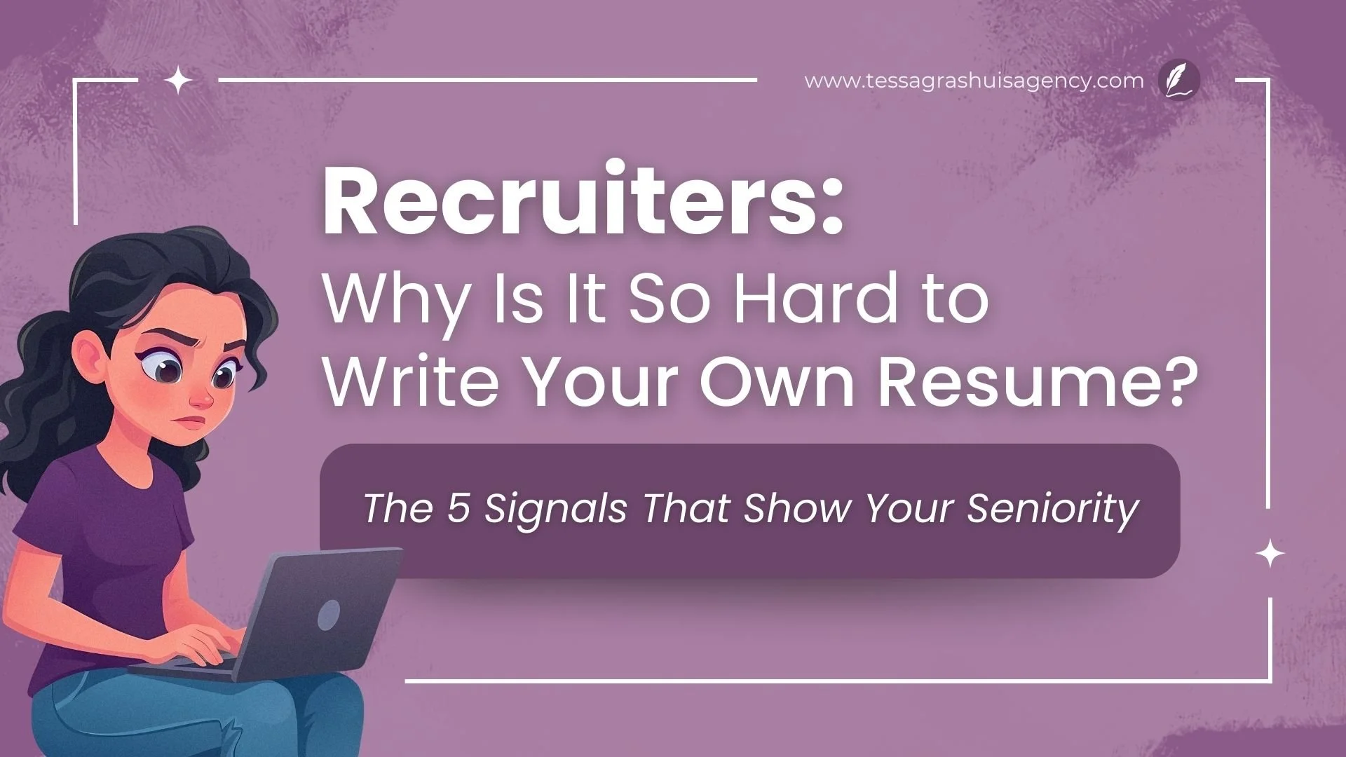Recruiters: If You Screen Resumes for a Living, Why Is Yours So Hard to Write?