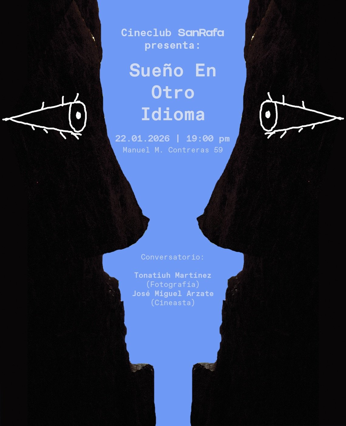 &iexcl;Regresa el Cineclub SanRafa! :^) 

Este jueves 22 de enero acomp&aacute;&ntilde;anos a una proyecci&oacute;n especial de &ldquo;Sue&ntilde;o en otro idioma&rdquo;, del director Ernesto Contreras. Contaremos con la presencia del director de fot