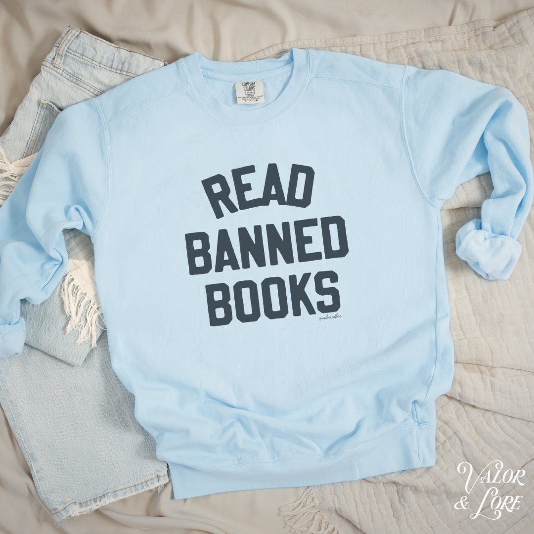 Read Banned Books - chambray crew - valor & lore.png